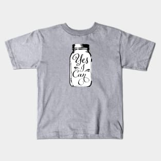 Yes I Can Pickling, Jam and Jelly Jar Kids T-Shirt